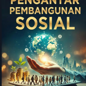 Pengantar Pembangunan Sosial